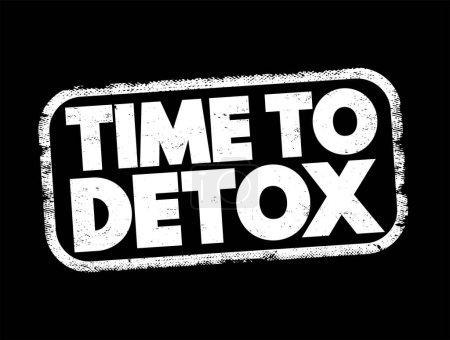 Illustration for Time To Detox text stamp, concept background - Royalty Free Image