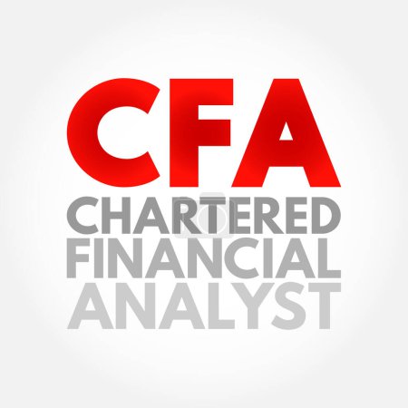 Illustration for CFA Chartered Financial Analyst - program is a postgraduate professional certification, acronym text concept background - Royalty Free Image