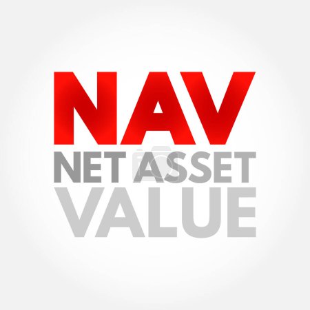 Illustration for NAV Net Asset Value - company's total assets minus its total liabilities, acronym text concept background - Royalty Free Image