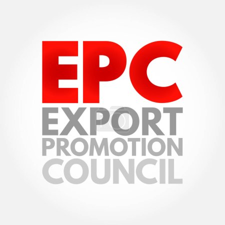 Téléchargez les illustrations : EPC Export Promotion Council - institution chargée du développement et de la promotion du commerce d'exportation dans le pays, acronyme texte concept contexte - en licence libre de droit