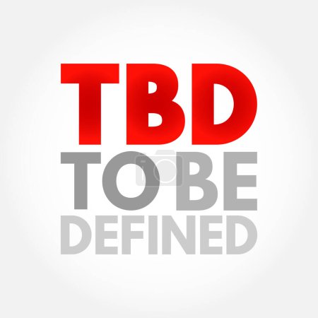 Illustration for TBD - To Be Defined acronym, business concept background - Royalty Free Image