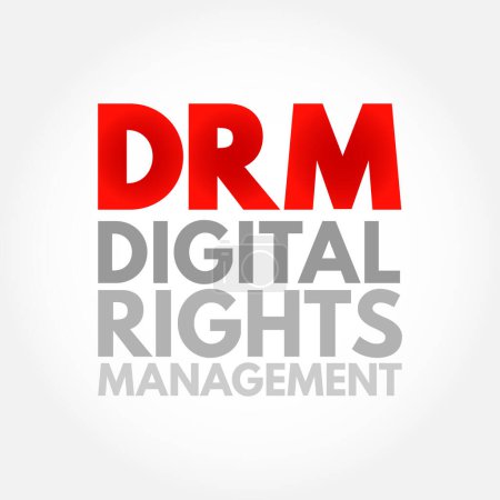 Ilustración de DRM Digital Rights Management - conjunto de tecnologías de control de acceso para restringir el uso de hardware patentado y obras protegidas por derechos de autor, fondo de concepto de texto acrónimo - Imagen libre de derechos
