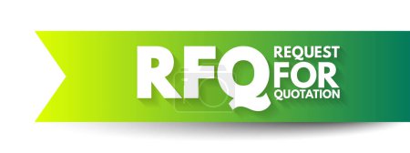 Illustration for RFQ Request For Quotation - business process in which a company requests a quote from a supplier for the purchase of specific products, acronym text concept background - Royalty Free Image