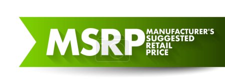 Ilustración de MSRP Manufacturer's Suggested Retail Price - the price that a product's manufacturer recommends it be sold for at point of sale, acronym text concept background - Imagen libre de derechos