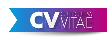 Ilustración de CV - Curriculum Vitae es un breve resumen escrito de la carrera de una persona, las calificaciones y la educación, el fondo del concepto de texto acrónimo - Imagen libre de derechos