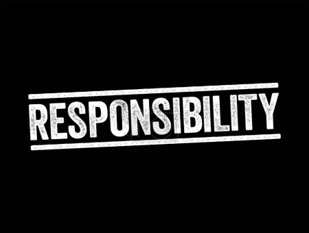 Illustration for Responsibility - the state or fact of having a duty to deal with something or of having control over someone, text stamp concept background - Royalty Free Image