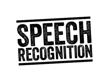 Illustration for Speech Recognition is the ability of a machine or program to identify words spoken aloud and convert them into readable text, text stamp concept background - Royalty Free Image