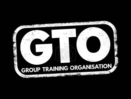 Illustration for GTO Group Training Organisation - hires apprentices and trainees and places them with host employers, acronym text concept stamp - Royalty Free Image