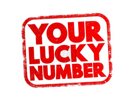 Illustration for Your Lucky Number text stamp, concept background - Royalty Free Image