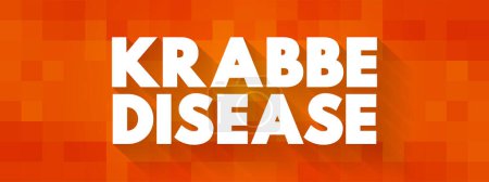 Ilustración de Enfermedad de Krabbe o leucodistrofia de células globoides es una condición neurológica severa, fondo de concepto de texto - Imagen libre de derechos