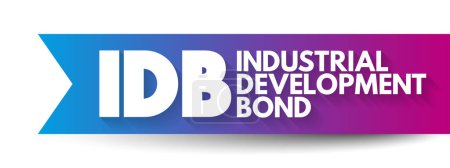 Ilustración de BID Bono de Desarrollo Industrial - Obligaciones municipales emitidas por una agencia gubernamental en nombre de una empresa del sector privado, acrónimo de fondo conceptual - Imagen libre de derechos