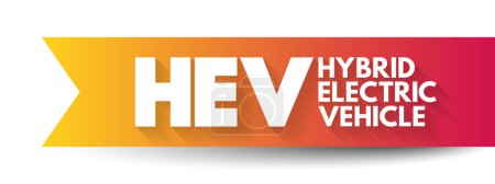 Illustration for HEV Hybrid Electric Vehicle  - vehicle that combines a conventional internal combustion engine system with an electric propulsion system, acronym concept for presentations and reports - Royalty Free Image