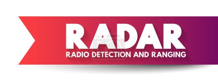 Illustration for RADAR - Radio Detection And Ranging acronym is a detection system that uses radio waves to determine the distance, text concept for presentations and reports - Royalty Free Image