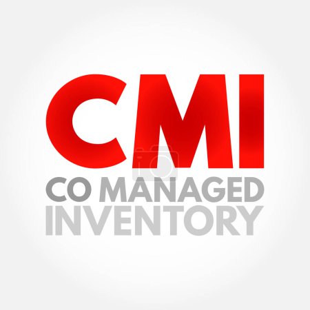 Téléchargez les illustrations : CMI Co Managed Inventory - arrangement commercial conclu entre le fournisseur et le client, contexte du concept de texte d'acronyme - en licence libre de droit