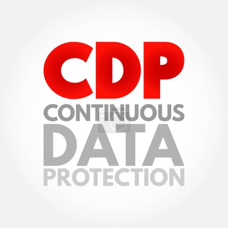 Illustration for CDP - Continuous Data Protection refers to backup of computer data by automatically saving a copy of every change made to that data, acronym, concept background - Royalty Free Image