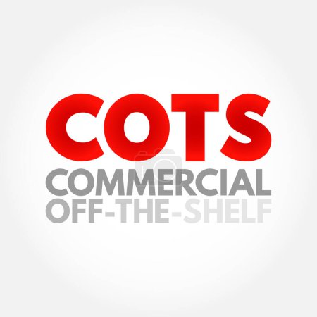 Téléchargez les illustrations : COTS - Acronyme commercial standard, contexte du concept d'entreprise - en licence libre de droit