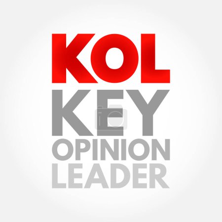 Illustration for KOL - Key Opinion Leader is a trusted, well-respected influencer with proven experience and expertise in a particular field, acronym concept background - Royalty Free Image
