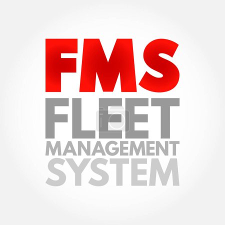 Téléchargez les illustrations : FMS - Système de gestion du parc automobile acronyme, contexte du concept d'entreprise - en licence libre de droit