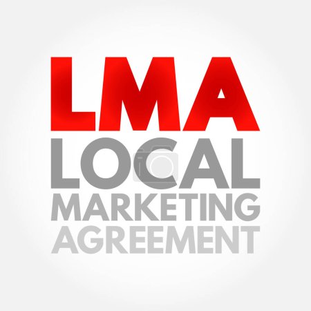 Ilustración de LMA - Local Marketing Agreement es un contrato en el que una empresa se compromete a operar una estación de radio o televisión propiedad de otra parte, acrónimo concepto de fondo - Imagen libre de derechos