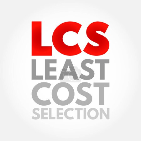 Illustration for LCS - Least Cost Selection acronym, business concept background - Royalty Free Image