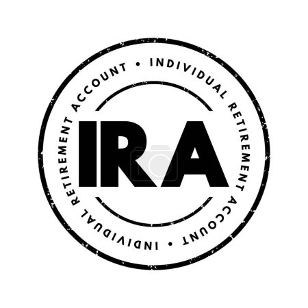 Illustration for IRA - Individual Retirement Account is a form of pension provided by many financial institutions that provides tax advantages for retirement savings, acronym text concept stamp - Royalty Free Image