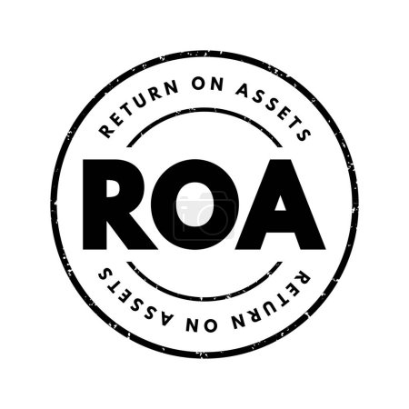 Téléchargez les illustrations : ROA Return On Assets - percentage of how profitable a company's assets are in generating revenue, acronym text stamp - en licence libre de droit