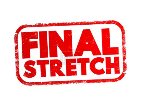 Illustration for Final Stretch text stamp, concept background - Royalty Free Image