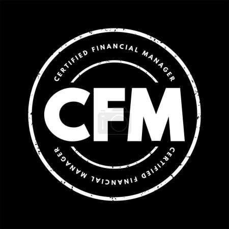 Illustration for CFM Certified Financial Manager - finance certification in financial management, acronym text stamp - Royalty Free Image