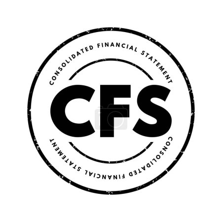 Ilustración de CFS Estado financiero consolidado - activos, pasivos, patrimonio neto, ingresos, gastos y flujos de efectivo de una dominante y sus filiales, sello de texto acrónimo - Imagen libre de derechos