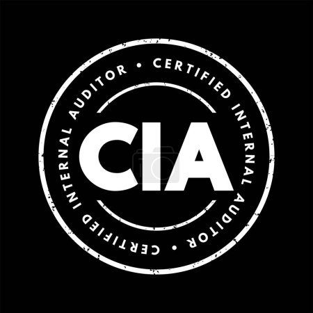 Téléchargez les illustrations : CIA - Certifié Internal Auditor acronyme de texte timbre, arrière-plan du concept d'entreprise - en licence libre de droit