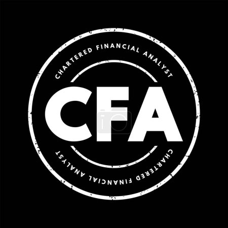 Ilustración de CFA Chartered Financial Analyst - program is a postgraduate professional certification, acronym text stamp - Imagen libre de derechos