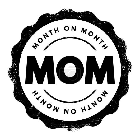 Illustration for MOM Month On Month - comparing data from one month to the previous month, acronym text stamp - Royalty Free Image