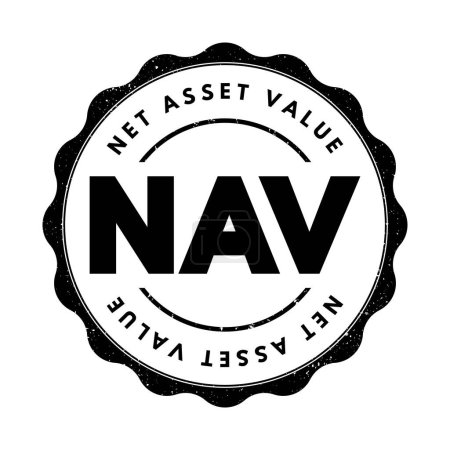 Illustration for NAV Net Asset Value - company's total assets minus its total liabilities, acronym text stamp - Royalty Free Image
