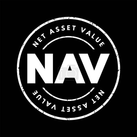 Illustration for NAV Net Asset Value - company's total assets minus its total liabilities, acronym text stamp - Royalty Free Image