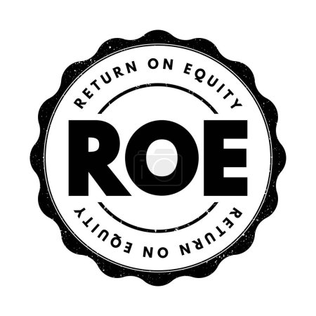 Illustration for ROE Return On Equity - measure of the profitability of a business in relation to the equity, acronym text stamp - Royalty Free Image