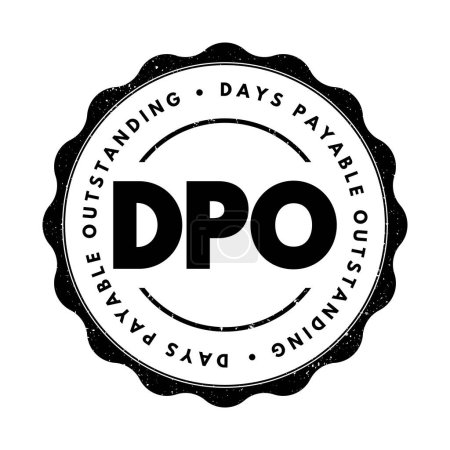 Illustration for DPO Days Payable Outstanding - efficiency ratio that measures the average number of days a company takes to pay its suppliers, acronym text concept stamp - Royalty Free Image