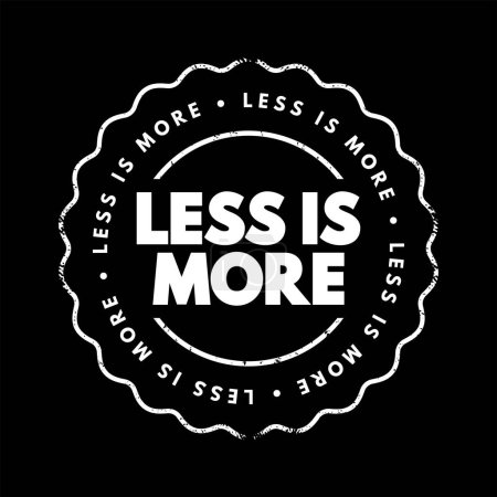 Illustration for Less Is More text stamp, concept background - Royalty Free Image