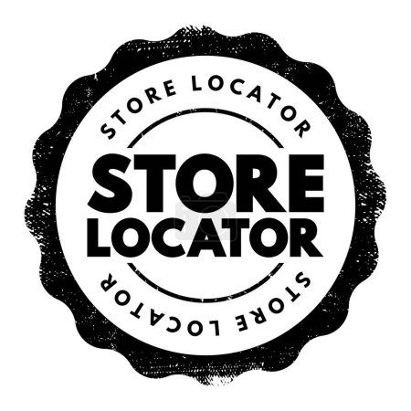 Illustration for Store Locator - website feature that allows customers to find physical outlets of a retailer, text concept stamp - Royalty Free Image