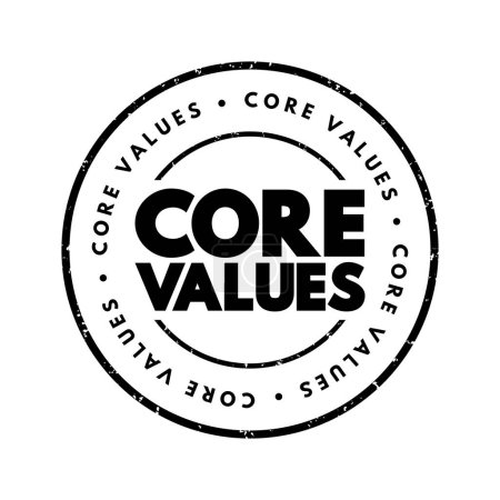 Illustration for Core Values - set of fundamental beliefs, ideals or practices that inform how you conduct your life, text concept stamp - Royalty Free Image