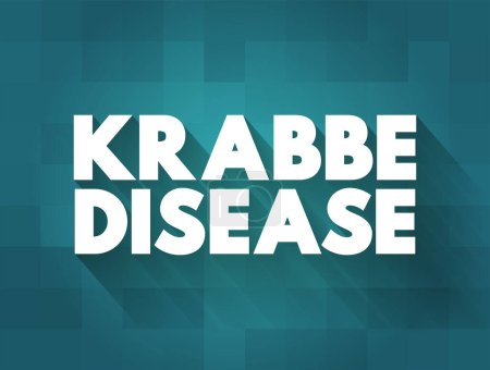 Téléchargez les illustrations : Maladie de Krabbe ou globoïde leucodystrophie cellulaire est une affection neurologique grave, fond du concept de texte - en licence libre de droit