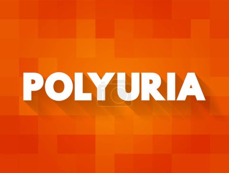 Ilustración de Polyuria is excessive or an abnormally large production or passage of urine, text concept for presentations and reports - Imagen libre de derechos