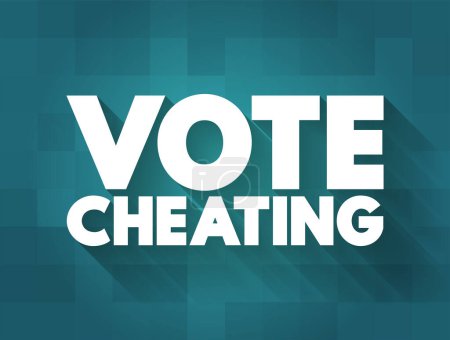 Téléchargez les illustrations : Vote Cheating text concept for presentations and reports - en licence libre de droit