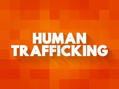 Ilustración de La trata de seres humanos es el comercio de seres humanos con fines de trabajo forzoso, concepto de texto para presentaciones e informes - Imagen libre de derechos