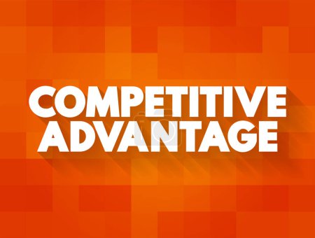Illustration for Competitive Advantage - attribute that allows an organization to outperform its competitors, text concept for presentations and reports - Royalty Free Image