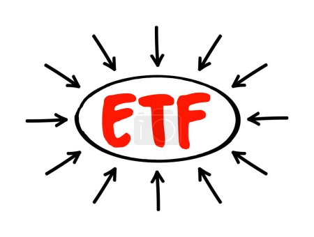 Téléchargez les illustrations : ETF Exchange Traded Fund - type de fonds d'investissement et de produits négociés en bourse, ils sont négociés en bourse, concept de texte acronyme avec des flèches - en licence libre de droit