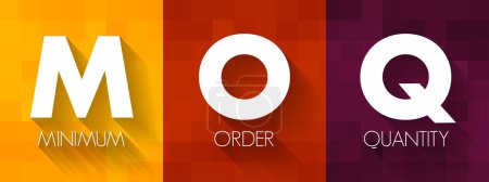 Illustration for MOQ Minimum Order Quantity - fewest number of units required to be purchased at one time, acronym text concept background - Royalty Free Image