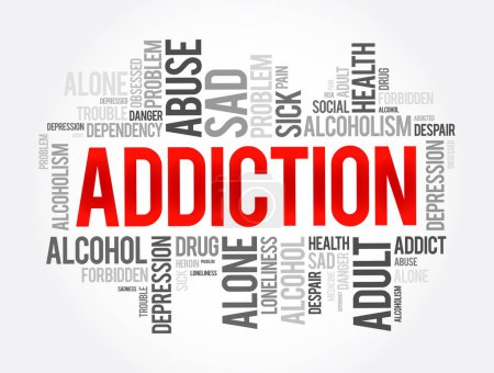 Addiction - brain disorder characterized by compulsive engagement in rewarding stimuli despite adverse consequences,  word cloud concept background