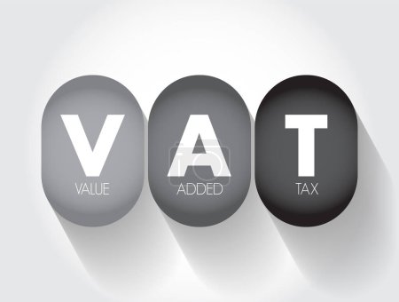 Illustration for VAT Value Added Tax - type of tax that is assessed incrementally, acronym text concept background - Royalty Free Image