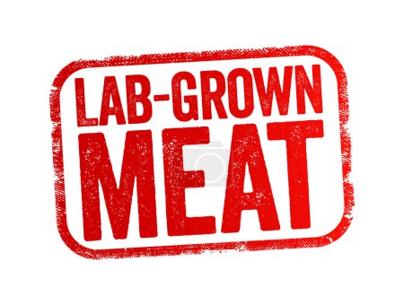 Illustration for Lab-grown meat is meat produced by culturing animal cells in vitro, text stamp concept background - Royalty Free Image