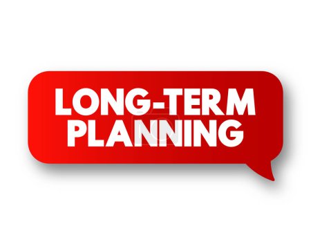 Illustration for LTP Long-Term Planning - goals that take a longer time to reach and require more steps, acronym text concept message bubble - Royalty Free Image